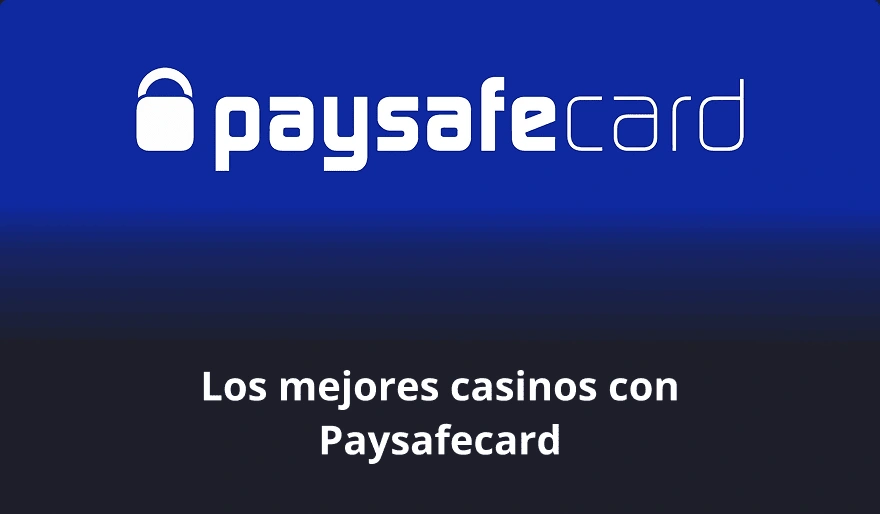 Los mejores casinos con Paysafecard